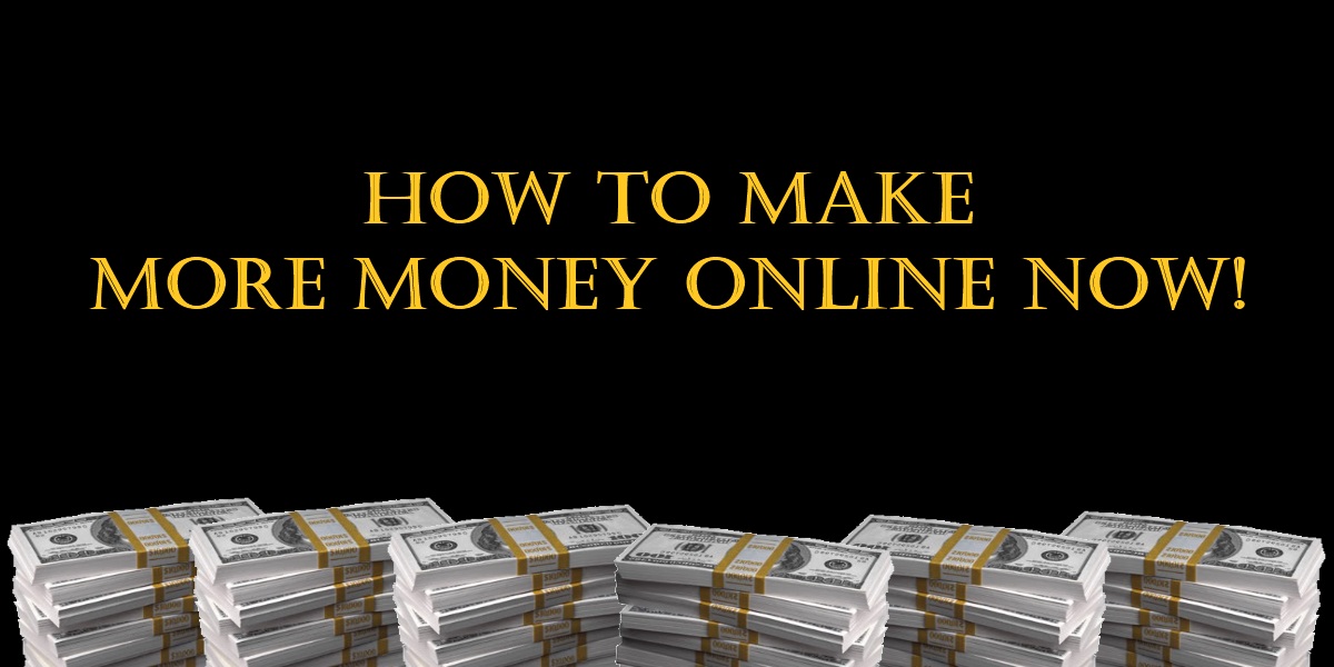 What You Need To Know About Making Money Online